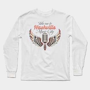 Take me to nashville music city Retro Country Music Heartbeat Western Cowboy Cowgirl Gift Long Sleeve T-Shirt